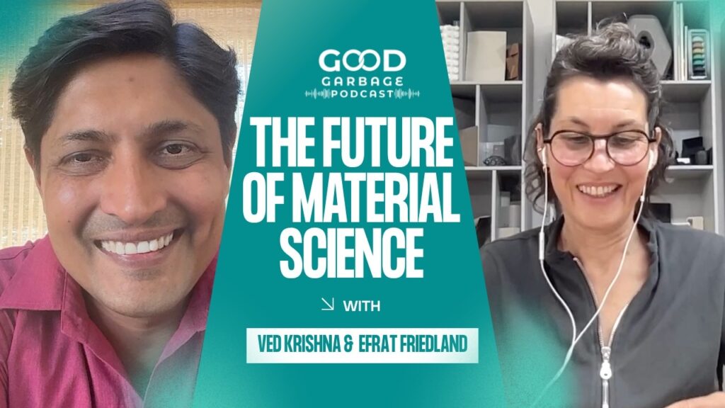 Revolutionizing Materials | Efrat Friedland on The Future of Sustainable Design